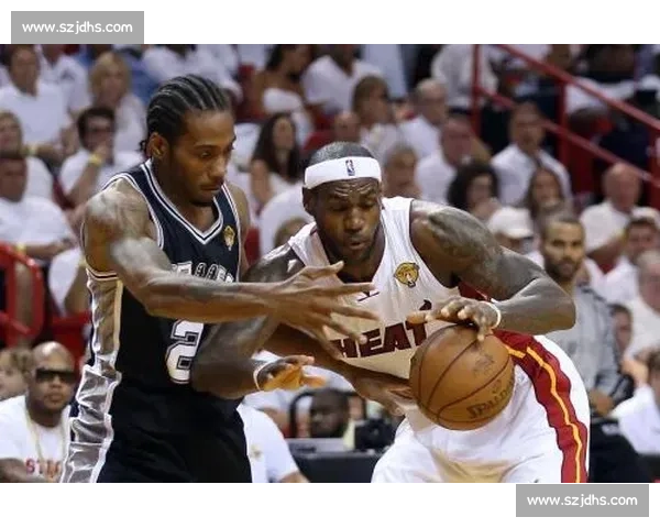 生死抢七巅峰对决热火马刺总决赛第七场书写时代王朝传奇之夜